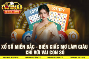 Xổ Số Miền Bắc