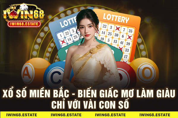 Xổ Số Miền Bắc