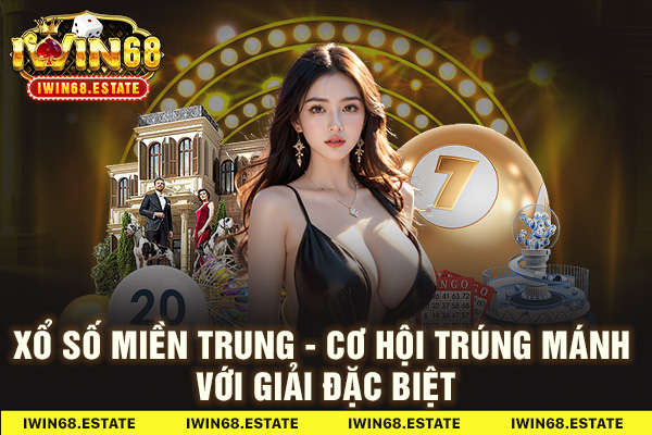 Xổ Số Miền Trung